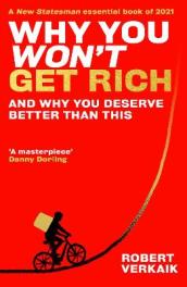 Why You Won¿t Get Rich