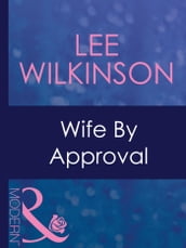 Wife By Approval (Mills & Boon Modern) (Dinner at 8, Book 12)