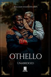 William Shakespeare s Othello - Unabridged