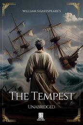 William Shakespeare s The Tempest - Unabridged