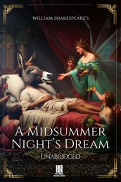 William Shakespeare s A Midsummer Night s Dream - Unabridged