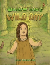 Willow Lou s Wild Day