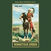 Winnetous Erben - Karl Mays Gesammelte Werke, Band 33 (ungekürzt)