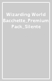 Wizarding World Bacchette_Premium Pack_Silente