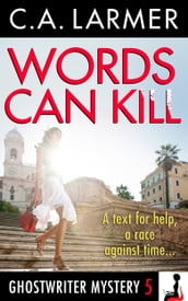 Words Can Kill (Ghostwriter Mystery 5)