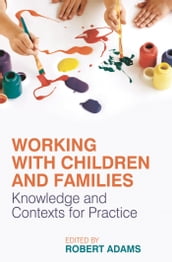 Working with Children and Families