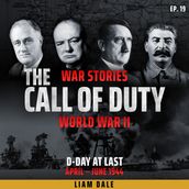 World War II: Ep 19. D-Day at Last
