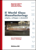 World class manufacturing: origine sviluppo e strumenti
