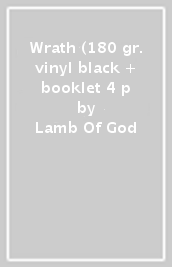 Wrath (180 gr. vinyl black + booklet 4 p
