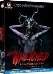 Wretched (The) - La Madre Oscura (Blu-Ray+Booklet)