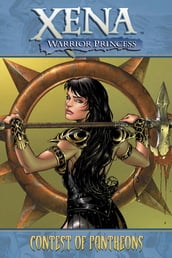 Xena Warrior Princess Vol 1: Contest of Pantheons