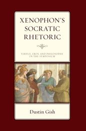 Xenophon s Socratic Rhetoric