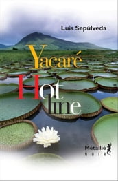 Yacaré - Hot line