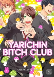 Yarichin Bitch Club, Vol. 1 (Yaoi Manga)