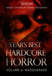 Year s Best Hardcore Horror Volume 6