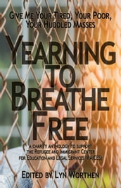 Yearning to Breathe Free