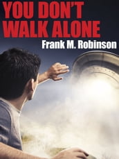 You Don t Walk Alone