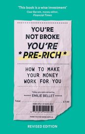 You re Not Broke You re Pre-Rich