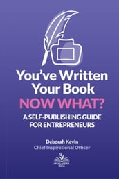 You ve Written Your Book. Now What?