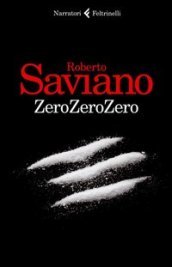 Roberto Saviano, ZeroZeroZero