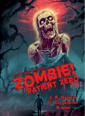 Zombie! Patient Zero