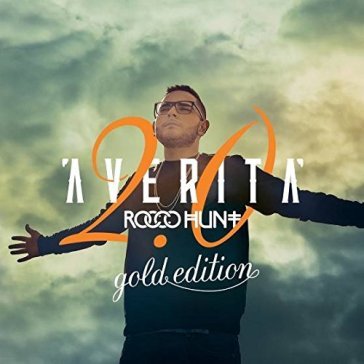 'a verita' 2.0 gold edition - ROCCO HUNT