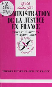 L administration de la justice en France