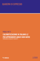 L alfabetizzazione in italiano L2 per apprendenti adulti non nativi