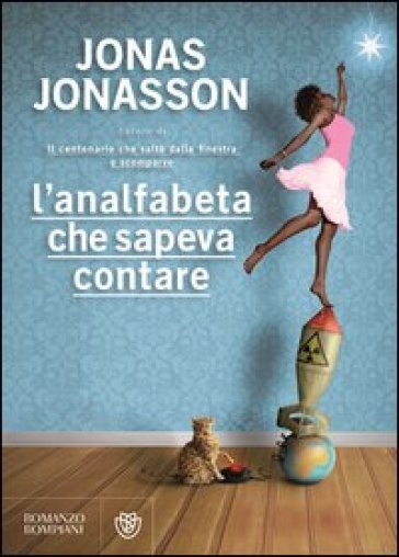 L'analfabeta che sapeva contare - Jonas Jonasson