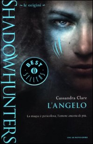 L'angelo. Le origini. Shadowhunters - Cassandra Clare