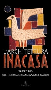 L architettura INA Casa (1949-1963)