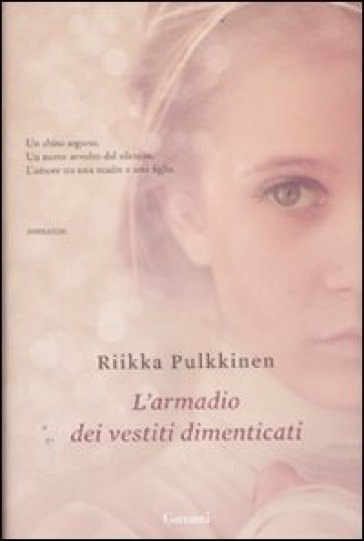 L'armadio dei vestiti dimenticati - Riikka Pulkkinen