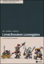 L armata Brancaleone. La sceneggiatura