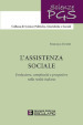 L assistenza sociale. Evoluzione, complessità e prospettive nella realtà italiana. Nuova ediz.