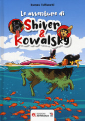 Le avventure di Shiver & Kowalsky
