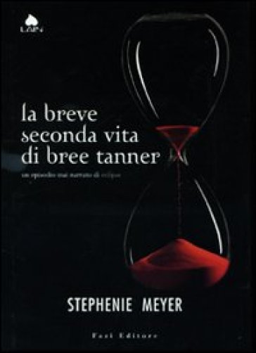 La breve seconda vita di Bree Tanner - Stephenie Meyer