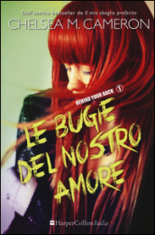 Le bugie del nostro amore. Behind your back. 1.