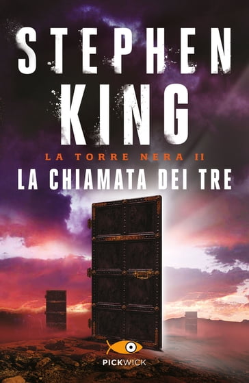 La chiamata dei tre - La Torre Nera II - Stephen King