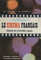 Le cinéma français depuis la nouvelle vague