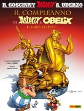 Il compleanno di Asterix & Obelix - L albo d oro