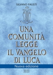 Una comunità legge il Vangelo di Luca