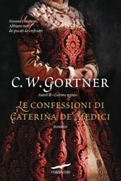 Le confessioni di Caterina de  Medici
