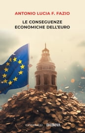 Le conseguenze economiche dell euro
