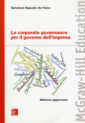 La corporate governance per il governo dell impresa