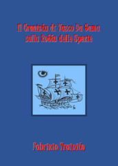 Il cronista di Vasco Da Gama sulla rotta delle spezie
