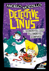 Il disonorevole caso dell onorevole scomparso. Detective Linus. 4.