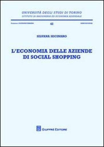L'economia delle aziende di social shopping - Silvana Secinaro