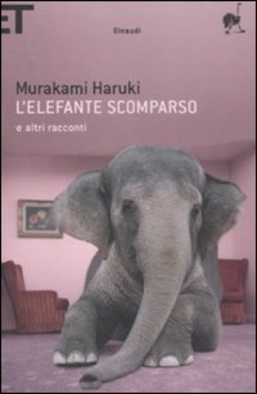 L'elefante scomparso e altri racconti - Haruki Murakami