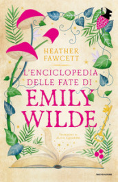 L enciclopedia delle fate di Emily Wilde