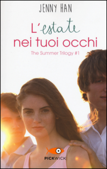 L'estate nei tuoi occhi. The summer trilogy